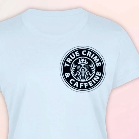 “True Crime & Caffeine”, White Ladies Fitted Tee, S-3X - Picture 9 of 9